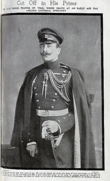 Prince Francis of Teck, military studio portrait in uniform. Captioned, Cut Off in His Prime: The Late Prince Francis of Teck, whose death at an early age has aroused universal sympathy