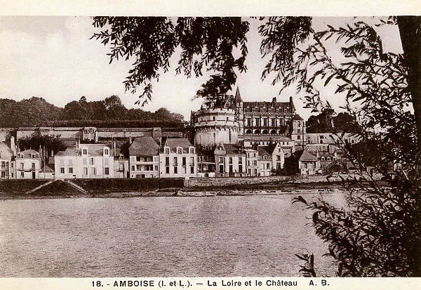 The River Loire and Chateau at Ambois - Loire Valley, France