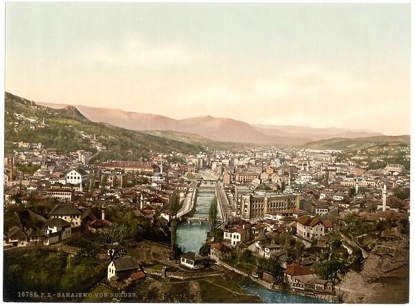 Sarajcvo (i. e. Sarajevo), from the north, Bosnia, Austro-Hu