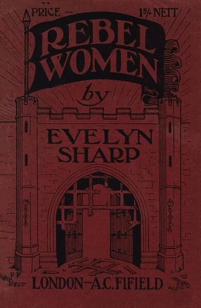 Suffragette Evelyn Sharp Rebel Women