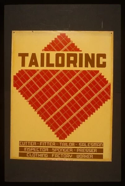 Tailoring. Poster promoting occupations related to tailoring