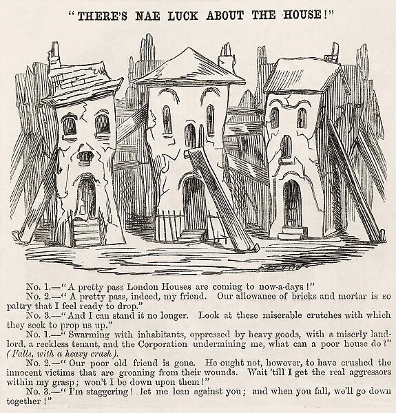 'Theres nae luck about the house!'Cartoon and comment about house-building in London in