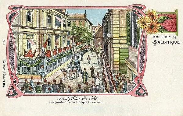 Thessaloniki, Greece - Inauguration of the Ottoman Bank