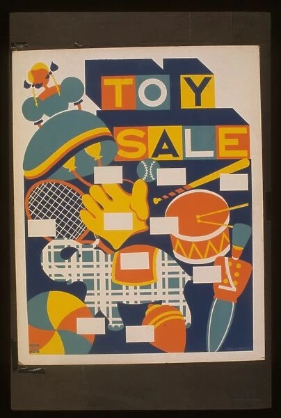 Toy sale. Poster announcing toy sale, showing several toys. Date between 1936 and 1941