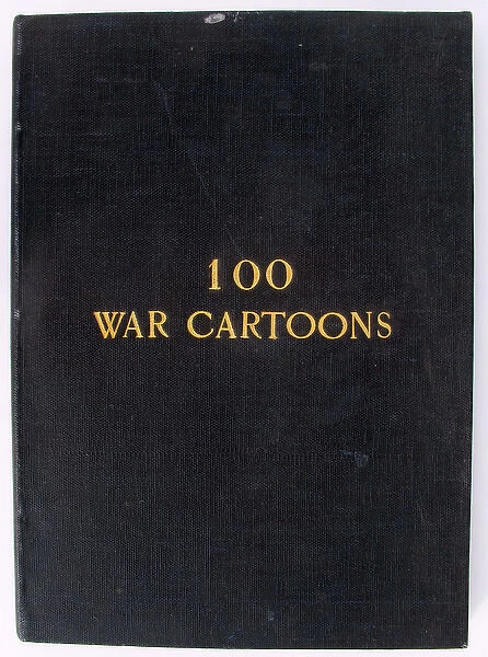 One Hundred War Cartoons from LONDON OPINION