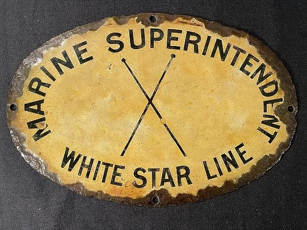 White Star Line - Marine Superintendent sign