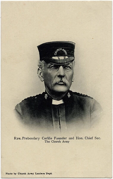 Wilson Carlile - Founder and Hon. Sec. of The Church Army
