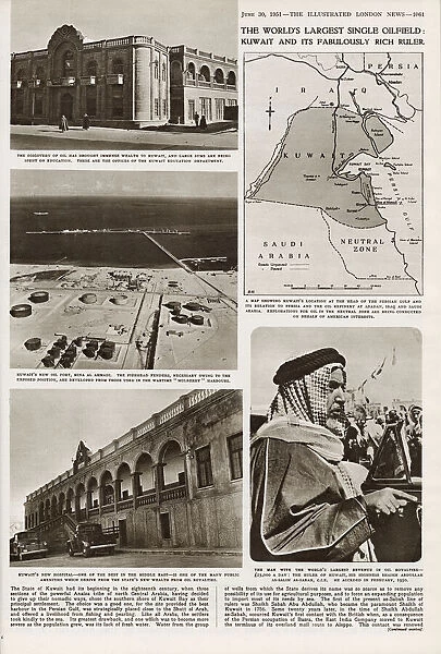 The worlds largest single oilfield: Kuwait and its fabulously rich ruler