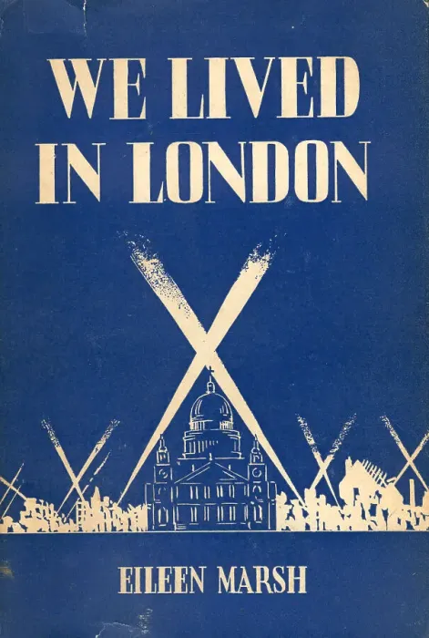 Framed Print : WW2 - We Lived In London Framed Print : WW2 - We Lived In London