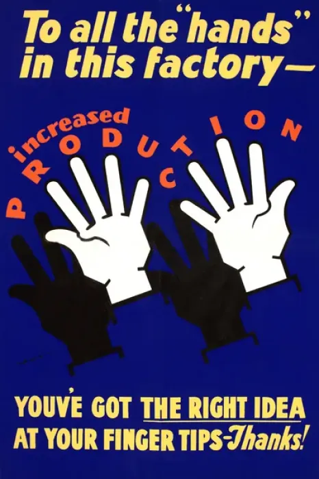 Framed Print : WW2 poster, To all the hands in this factory Framed Print : WW2 poster, To all the hands in this factory