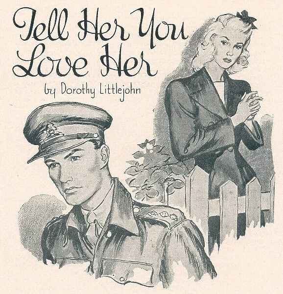 WW2 - Tell Her You Love Her
