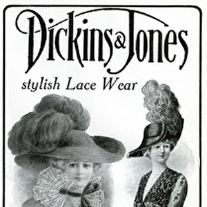 Advert for Dickins & Jones stylish lace wear 1912