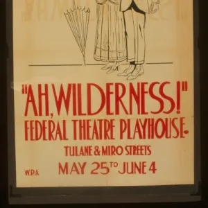 Ah, Wilderness! Federal Theatre Playhouse, Tulane & Miro Str