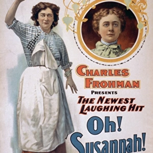 Charles Frohman presents the newest laughing hit, Oh, Susann