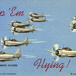 Keep em Flying - US Dive Bombing Planes