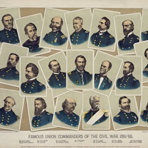 Famous Union commanders of the Civil War, 1861- 65