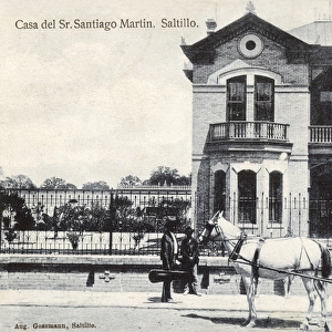 House of Santiago Martin, Saltillo, Coahuila, Mexico