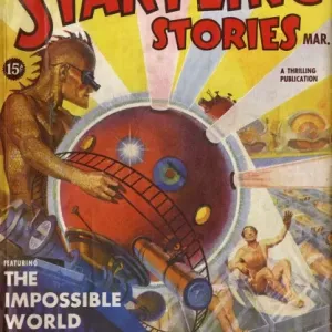 Le Monde Impossible, Couverture du Magazine de Science Fiction Startling Stories. Le Monde Impossible, Couverture du Magazine de Science Fiction Startling Stories.