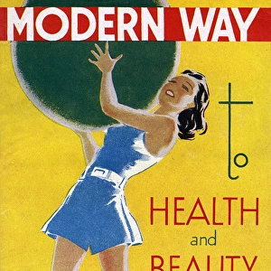 The Modern Way to Health and Beauty