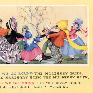 The nursery rhyme, The Mulberry Bush