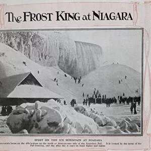 Photograph of Niagara Falls frozen, with skiers at base. Captioned, The Frost King at Niagara'. With description, There is no place in the world where the Frost King creates a more beautiful spectacle than at Niagara Falls