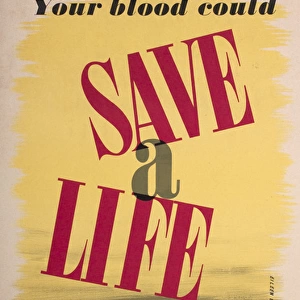 Poster, Your blood could Save a Life
