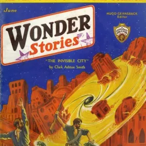 Couverture du Magazine Wonder Stories Scifi, La Cité Invisible. Couverture du Magazine Wonder Stories Scifi, La Cité Invisible.