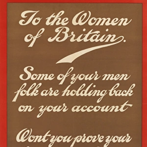WW1 Recruitment Poster -- To the Women of Britain