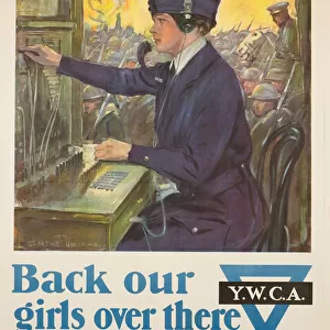 YWCA Poster, Back our girls over there, WW1