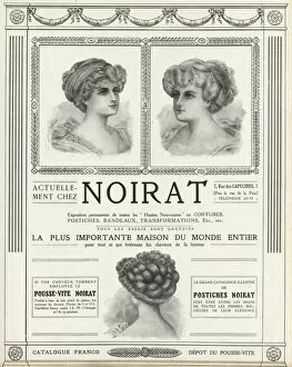 Images Dated 22nd May 2017: Advert for Noirat, hairstyles, hairpieces and headbands 1910