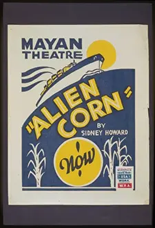 Alien corn by Sidney Howard Alien corn by Sidney Howard