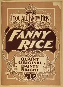 Dainty Gallery: You all know her, Fanny Rice quaint, original, dainty, brigh