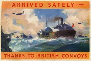 Supplies Prints: Arrived Safely - Thanks to British Convoys, WW2