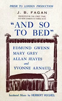 And So To Bed, by J B Fagan, Opera House, Manchester