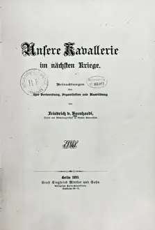 BERNHARDI, Friederich von (1849-1930). German