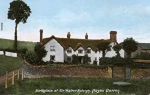 Birthplace Prints: The Birthplace of Sir Walter Raleigh, Hayes Barton, Devon