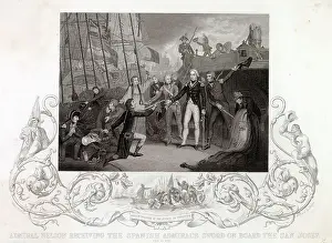 CAPE ST VINCENT Nelson on board the San Josef receives the sword of the defeated Spanish Admiral Don Juan de Langara Date: 14 February 1797