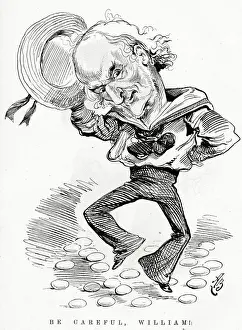 Hornpipe Prints: Cartoon, W E Gladstone, Be Careful, William