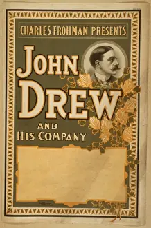Frohman Prints: Charles Frohman presents John Drew and his company