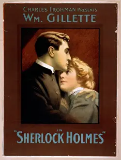 Frohman Prints: Charles Frohman presents William Gillette in Sherlock Holmes