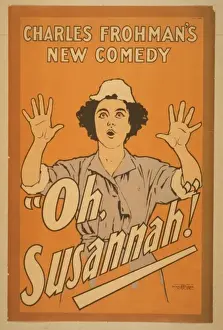 Frohman Prints: Charles Frohmans new comedy, Oh, Susannah
