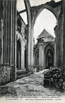 Images Dated 31st December 2015: The Church St Eloi at Dunkirk devastated in WW1