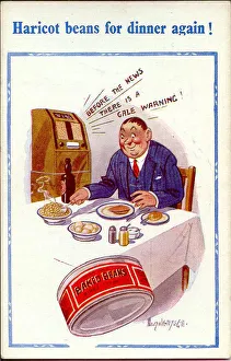 Comic postcard, Baked beans for dinner again Date: circa 1940s Comic postcard, Baked beans for dinner again Date: circa 1940s