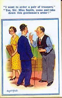 Tailors Collection: Comic postcard, Ordering a pair of trousers Date: 20th century