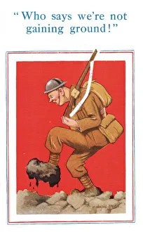 Comic postcard, Soldier in the British Army, WW2 - Who says we re not gaining ground