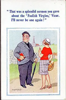 Foolish Prints: Comic postcard, Young woman liked vicar's sermon Date: 20th century