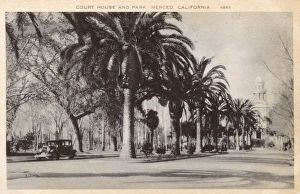 Images Dated 21st July 2017: Court House and Park, Merced, California, USA