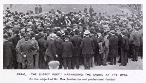 Poems Collection: Craig, The Surrey Poet, haranguing the crowd at the Oval cricket ground on the subject of