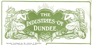 Images Dated 7th March 2019: Design, The Industries of Dundee, Scotland