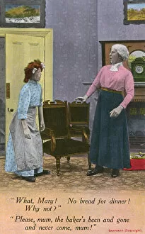 Dishevelled maid tries to explain lack of bread to Mistress
